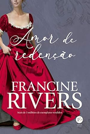 Amor de Redencao Francine Rivers